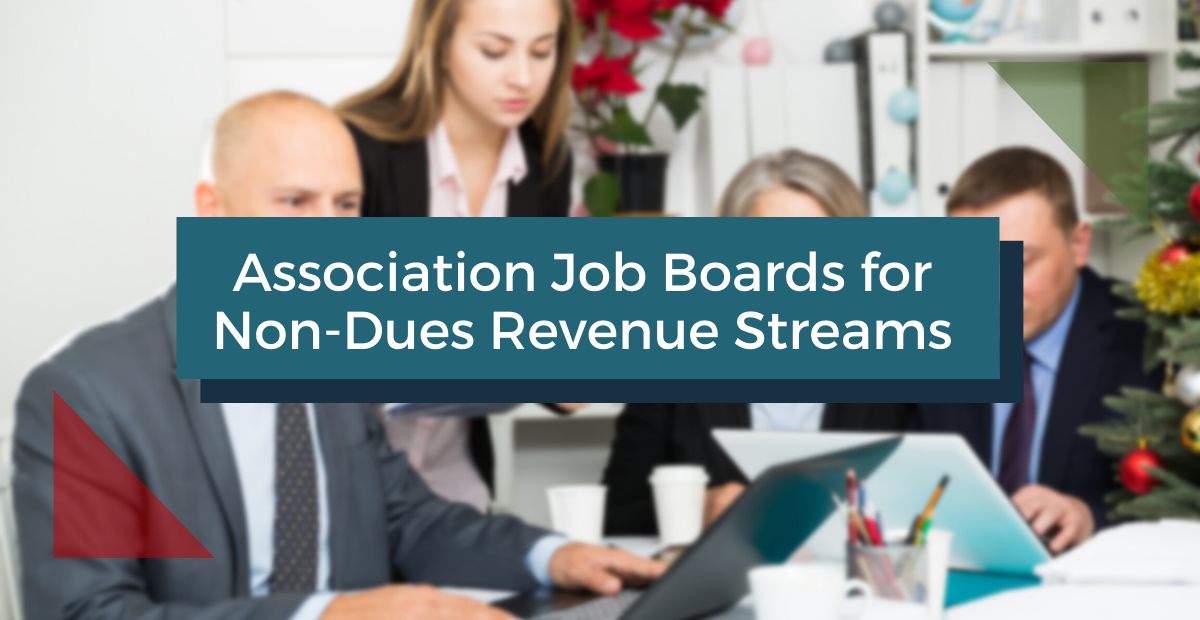 Association Job Boards for Non-Dues Revenue Streams