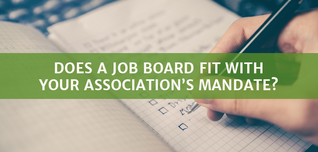 Does a job board fit with your association's mandate?